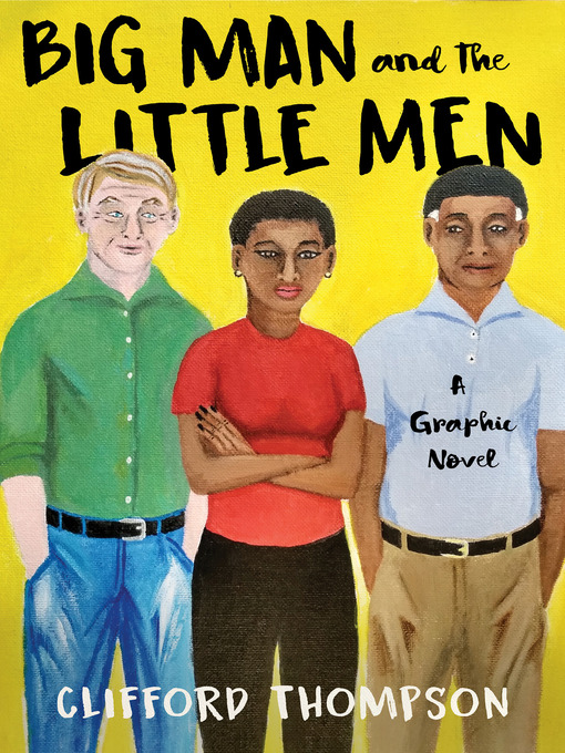 Title details for Big Man and the Little Men by Clifford Thompson - Available